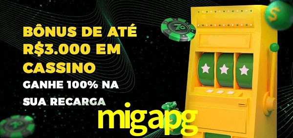 migapg melhor bônus de depósito