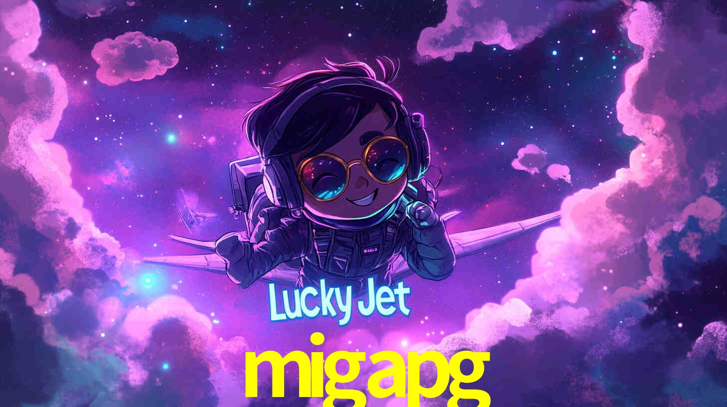 App Mobile migapg