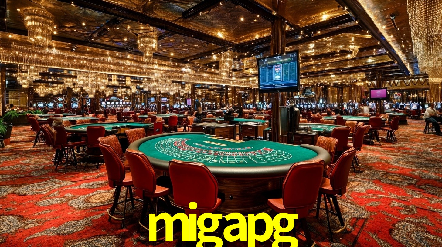 migapg: A Experiência de Casino com Jogos de Mesa ao Vivo